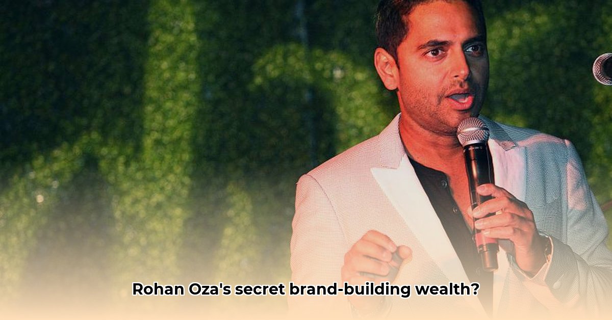net-worth-rohan-oza
